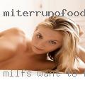 Milfs want to fuck in MO